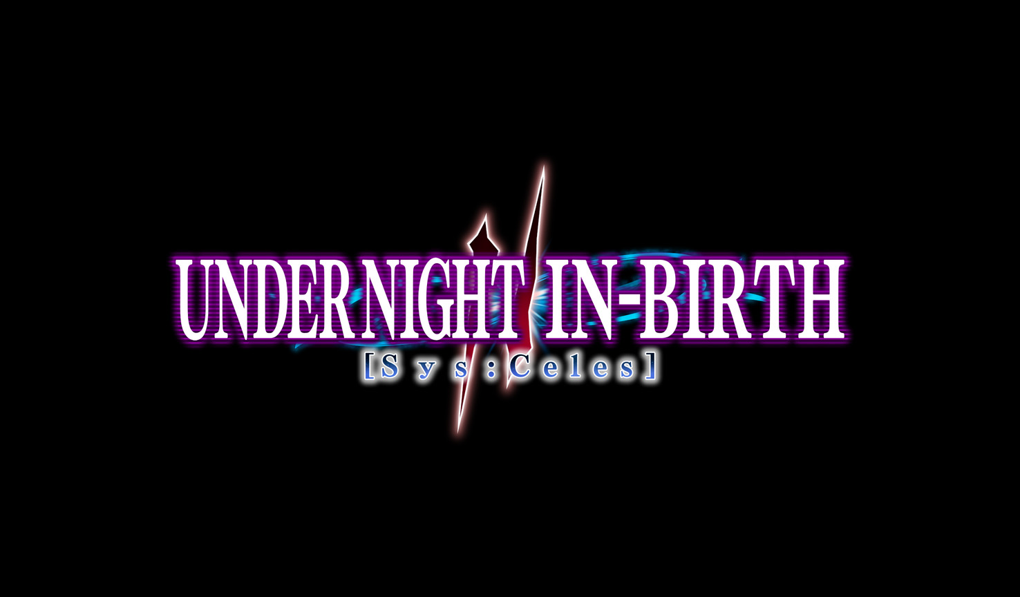 Under Night In-Birth II Sys: Celes Under Night In-Birth II Sys: Celes